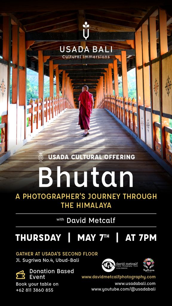 Bhutan Story with David Metcalf